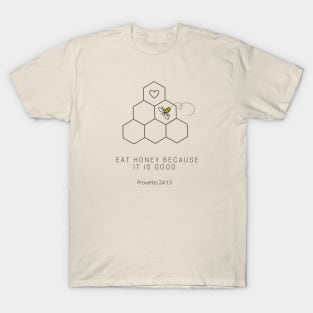 Honey Lovers Bible verse T-Shirt